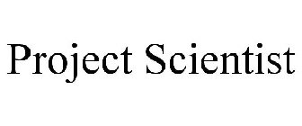 PROJECT SCIENTIST