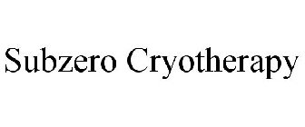 SUBZERO CRYOTHERAPY