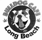 BULLDOG CAFE LONG BEACH 420