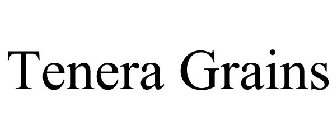 TENERA GRAINS