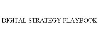 DIGITAL STRATEGY PLAYBOOK