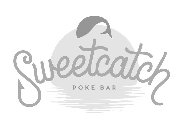 SWEETCATCH POKE BAR