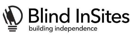 BLIND INSITES BUILDING INDEPENDENCE