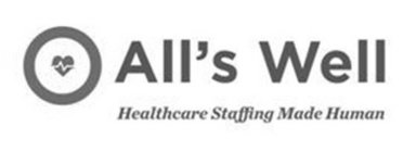 ALL'S WELL HEALTHCARE STAFFING MADE HUMAN