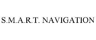 S.M.A.R.T. NAVIGATION