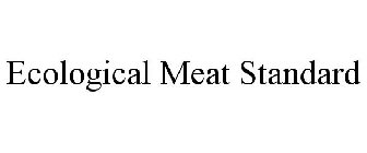 ECOLOGICAL MEAT STANDARD