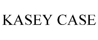 KASEY CASE