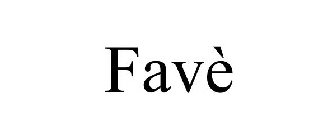 FAVÈ