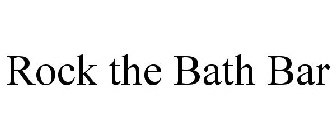 ROCK THE BATH BAR