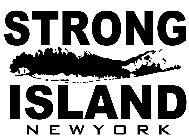 STRONG ISLAND NEW YORK