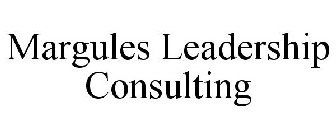 MARGULES LEADERSHIP CONSULTING