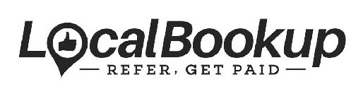 LOCAL BOOKUP REFER, GET PAID