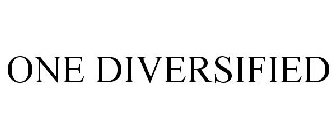 ONE DIVERSIFIED