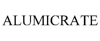 ALUMICRATE