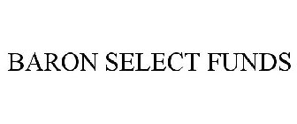 BARON SELECT FUNDS