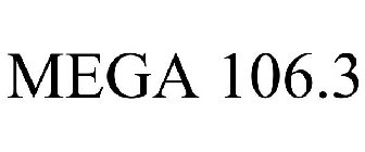 MEGA 106.3