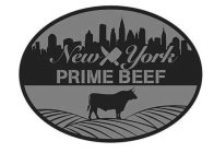 NEW YORK PRIME BEEF