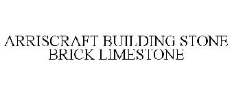 ARRISCRAFT BUILDING STONE BRICK LIMESTONE