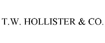 T.W. HOLLISTER & CO.
