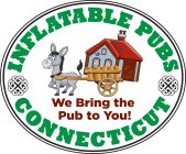 INFLATABLE PUBS CONNECTICUT WE BRING THE PUB TO YOU
