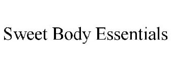 SWEET BODY ESSENTIALS