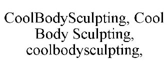 COOLBODYSCULPTING, COOL BODY SCULPTING, COOLBODYSCULPTING,