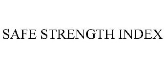 SAFE STRENGTH INDEX