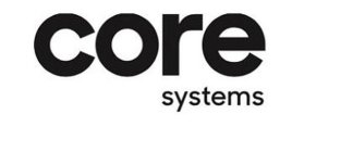 CORE SYSTEMS