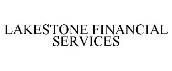 LAKESTONE FINANCIAL SERVICES
