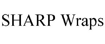 SHARP WRAPS