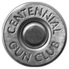 CENTENNIAL GUN CLUB