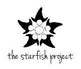 THE STARFISH PROJECT