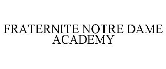 FRATERNITE NOTRE DAME ACADEMY