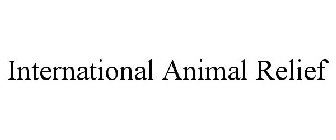 INTERNATIONAL ANIMAL RELIEF