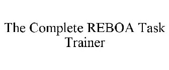 THE COMPLETE REBOA TASK TRAINER