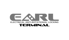 EARL ELECTRICAL ANTI-ROTATIONAL LOCKINGTERMINAL