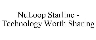 NULOOP STARLINE - TECHNOLOGY WORTH SHARING