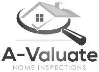A-VALUATE HOME INSPECTIONS