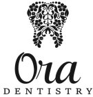 ORA DENTISTRY