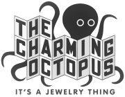 THE CHAMING OCTOPUS IT'S A JEWELRY THING