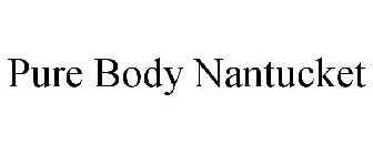 PURE BODY NANTUCKET