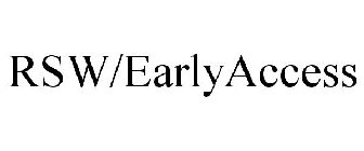 RSW/EARLYACCESS