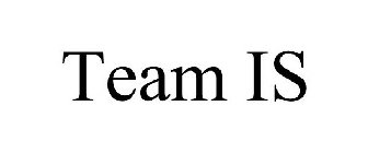 TEAM IS