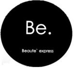 BE. BEAUTE EXPRESS