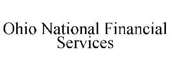 OHIO NATIONAL FINANCIAL SERVICES