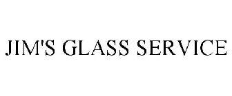 JIM'S GLASS SERVICE