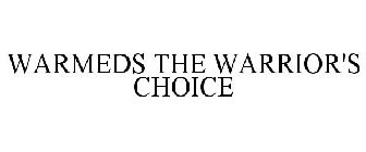 WARMEDS THE WARRIOR'S CHOICE