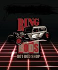 RING RODS HOT ROD SHOP