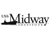 USS MIDWAY INSTITUTE