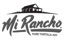 MI RANCHO PURE TORTILLA JOY